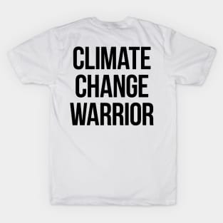 Climate Change Warrior T-Shirt